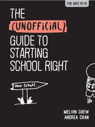 Book cover of The Unofficial Guide to Starting School Right by Melvin Chew, Andrea Chan