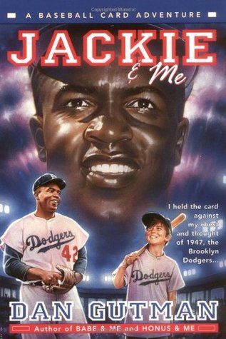 Book cover of Jackie & Me by Dan Gutman