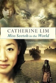 Book cover of Miss Seetoh In The World by Catherine Lim