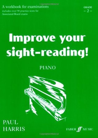 Book cover of Improve Your Sight Reading Piano Grade 2 by Paul Harris