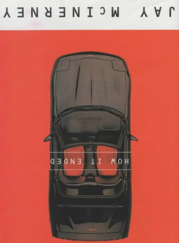 Book cover of How It Ended by Jay McInerney