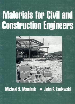 Book cover of Materials For Civil And Construction Engineers by Michael S. Mamlouk, John P. Zaniewski