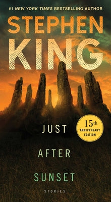 Book cover of Just After Sunset: Stories by Stephen King