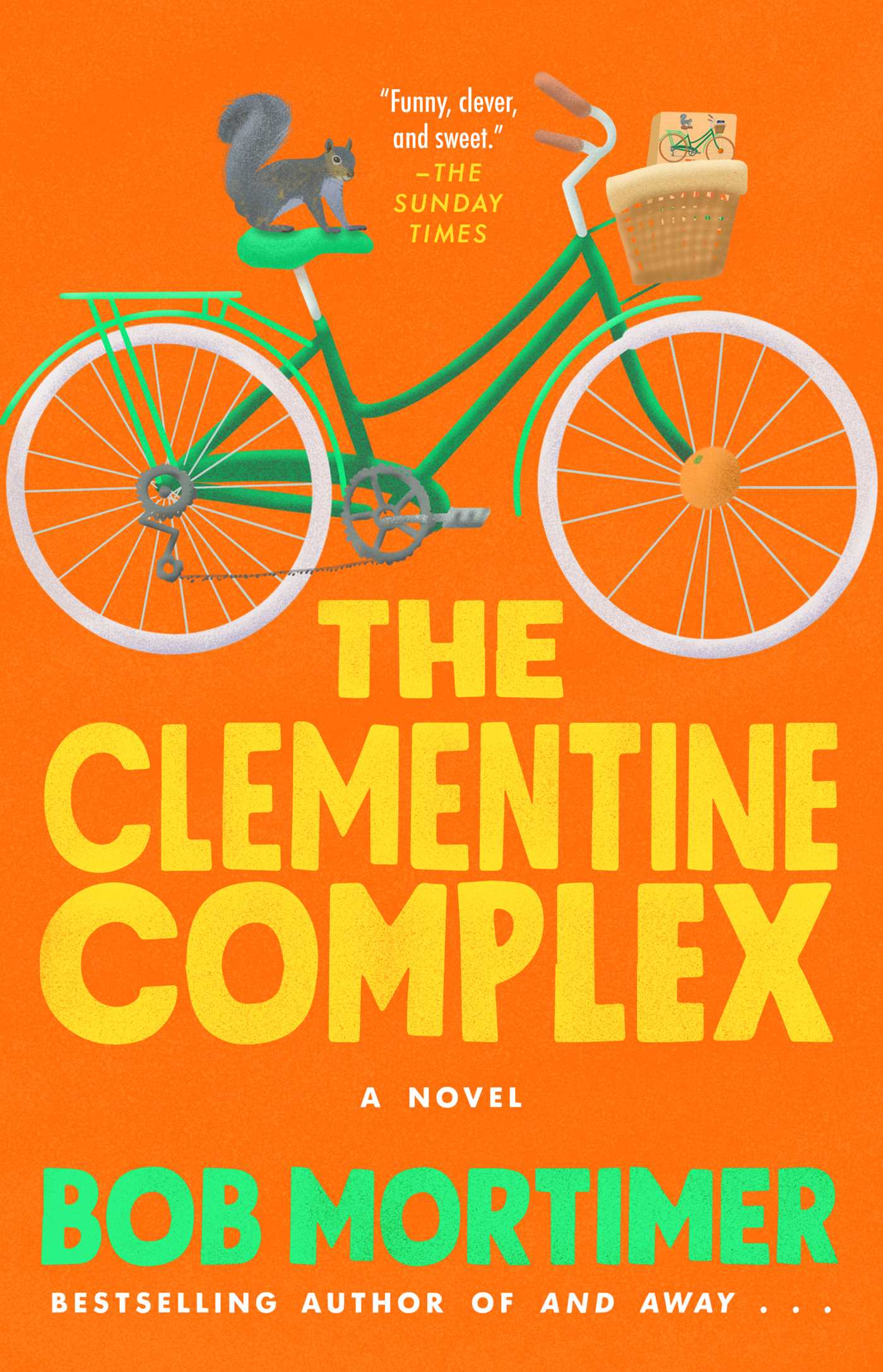 Book cover of The Clementine Complex by Bob Mortimer