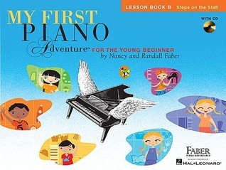Book cover of My First Piano Adventure - Lesson Book B by Nancy Faber (Composer)