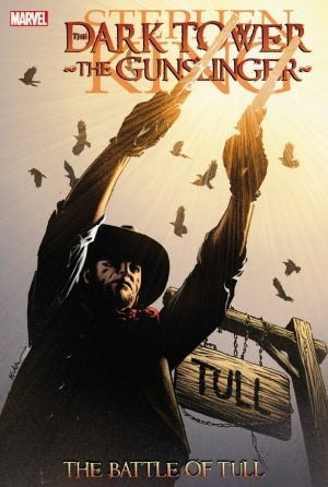 Book cover of The Battle Of Tull by Robin Furth (Adaptor), Peter David (Adaptor), Richard Isanove (Illus.), Michael Lark (Illus.), Stefano Gaudiano (Illus.), Stephen King (Story)