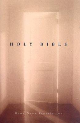 Book cover of GNT Holy Bible, Good News Translation by Anonymous
