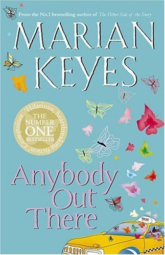 Book cover of Anybody Out There? by Marian Keyes