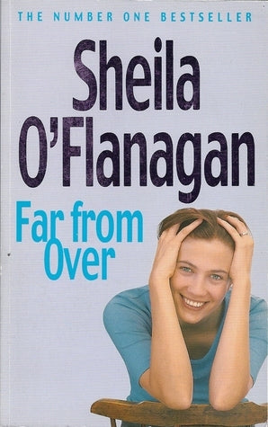 Book cover of Far From Over by Sheila O'Flanagan