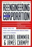 Book cover of Reengineering The Corporation: A Manifesto For Business Revolution by Michael Hammer, James A. Champy