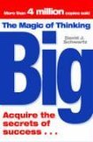 Book cover of Magic Of Thinking Big by David J. Schwartz