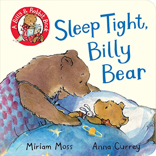 Book cover of Sleep Tight Billy Bear by Miriam Moss