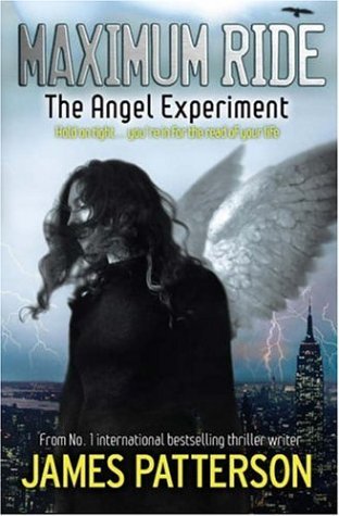 Book cover of The Angel Experiment by James Patterson