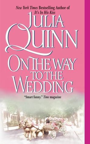 Book cover of On The Way To The Wedding by Julia Quinn