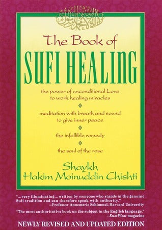 Book cover of The Book of Sufi Healing by G.M. Chishti