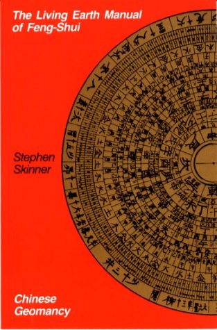 Book cover of Living Earth Manual: Feng-Shui by Skinner