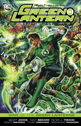 Book cover of Green Lantern: War of the Green Lanterns by Geoff Johns (Writer), Tony Bedard, Peter J. Tomasi, Doug Mahnke (Illus.), Tyler Kirkham (Illus.), Fernando Pasarín (Illus.)