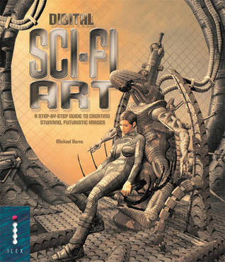 Book cover of Digital Sci-Fi Art by BURNS MICHAEL