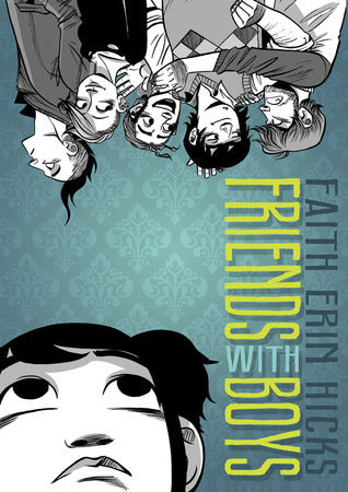 Book cover of Friends With Boys by Faith Erin Hicks