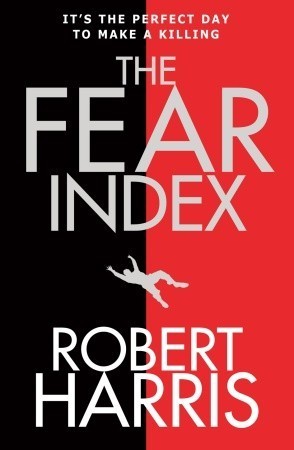 Book cover of The Fear Index by Robert Harris