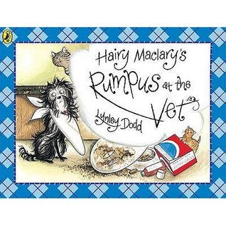 Book cover of Hairy Maclary's Rumpus At The Vet by Lynley Dodd