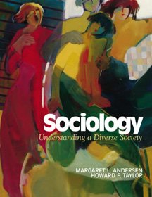 Book cover of Sociology: Understanding a Diverse Society by Margaret L. Andersen, Howard F. Taylor