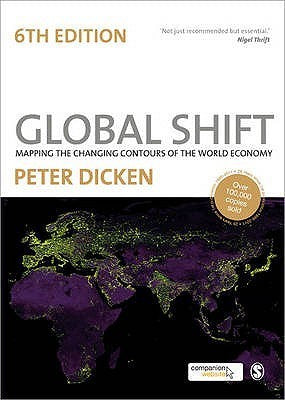 Book cover of Global Shift: Mapping the Changing Contours of the World Economy by Peter Dicken