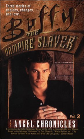 Book cover of Buffy The Vampire Slayer: The Angel Chronicles, Vol. 2 by Richie Tankersley Cusick