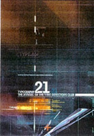 Book cover of Typography 21: The Annual of the Type Directors Club by Hearst Books International