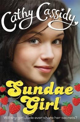 Book cover of Sundae Girl by Cathy Cassidy