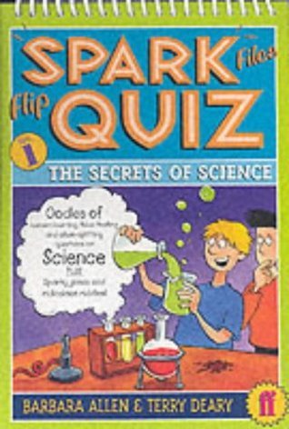 Book cover of The Secrets Of Science by Terry Deary, Barbara Allen