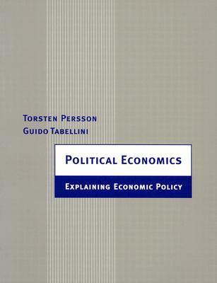 Book cover of Political Economics: Explaining Economic Policy by Torsten Persson, Guido Tabellini