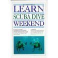 Book cover of Learn to Scuba Dive in a Weekend by Reg. Vallintine