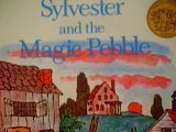 Book cover of Sylvester And The Magic Pebble by William Steig