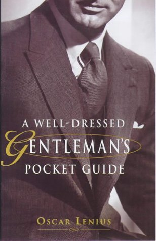 Book cover of A Well-Dressed Gentleman's Pocket Guide by Oscar Lenius