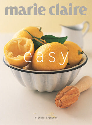 Book cover of Marie Claire Easy by Michele Cranston