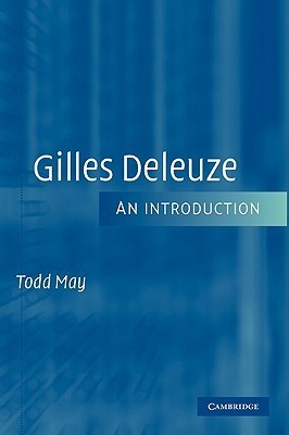 Book cover of Gilles Deleuze: An Introduction by Todd May