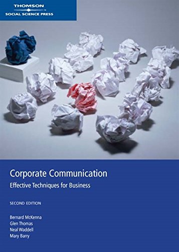 Book cover of Corporate Communications: Effective Techniques For Business by Bernard McKenna