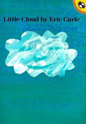 Book cover of Little Cloud by Eric Carle