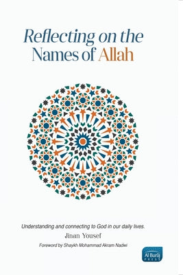 Book cover of Reflecting On The Names Of Allah by Jinan Yousef