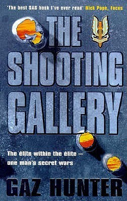 Book cover of The Shooting Gallery by Gaz Hunter