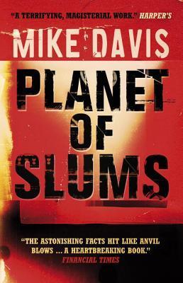 Book cover of Planet Of Slums by Mike Davis