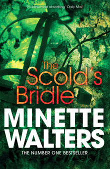 Book cover of The Scold's Bridle by Minette Walters