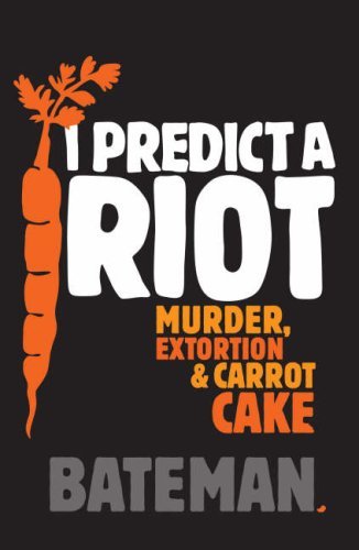 Book cover of I Predict A Riot by Colin Bateman