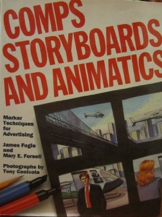 Book cover of Comps, Storyboards, Animatics by James Fogle