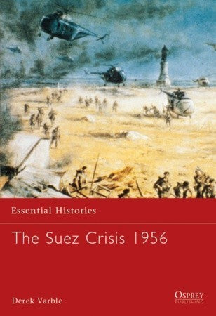 Book cover of The Suez Crisis 1956 by Derek Varble