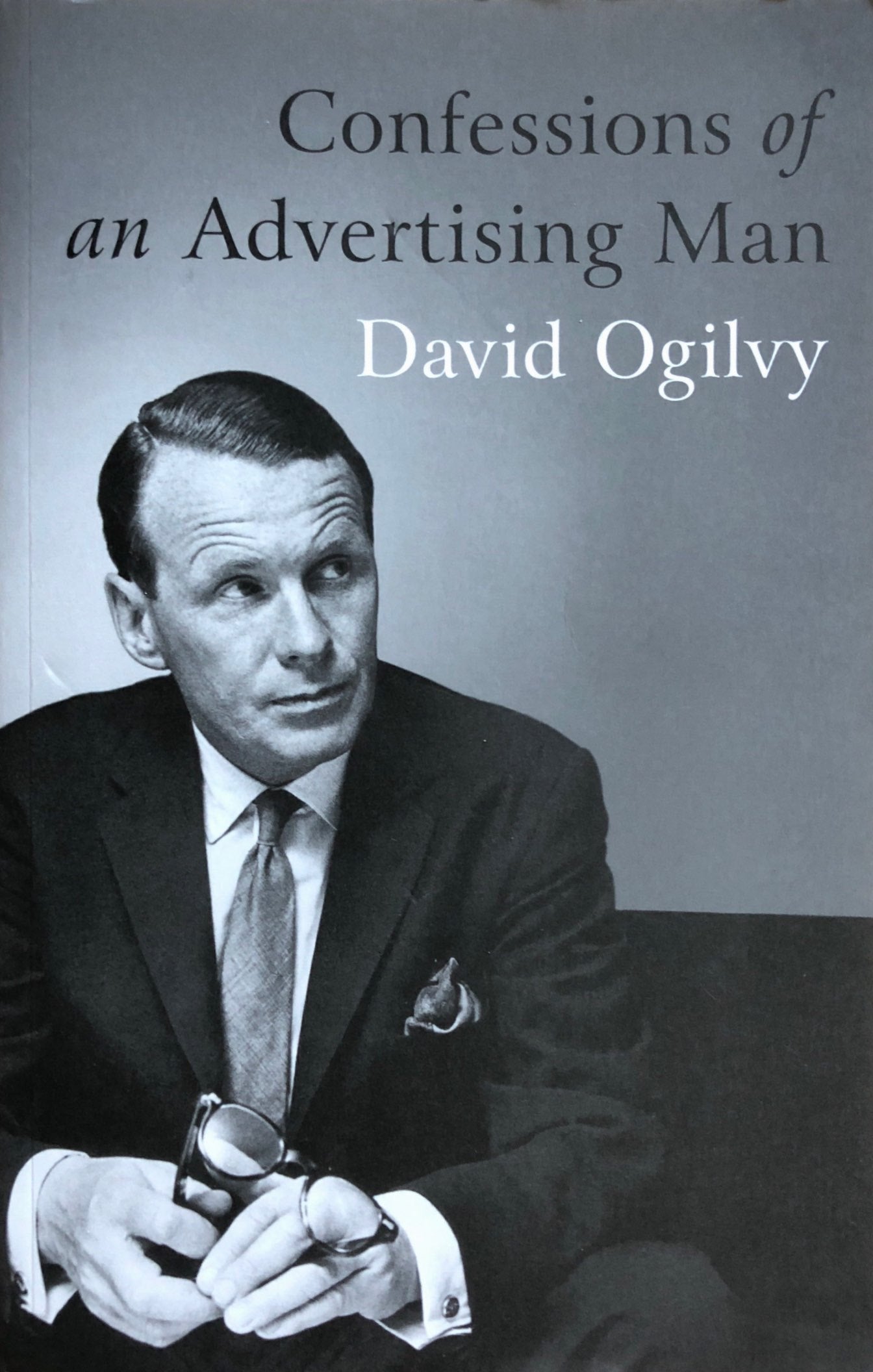 Book cover of Confessions Of An Advertising Man by David Ogilvy, Alan Parker (Foreword)