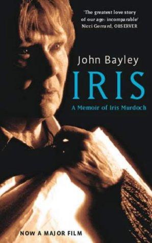 Book cover of Iris: A Memoir of Iris Murdoch by John Bayley