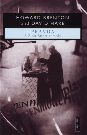 Book cover of Pravda by Howard Brenton, David Hare
