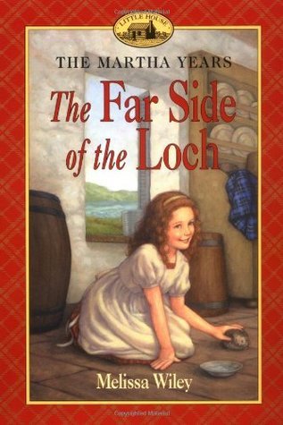Book cover of The Far Side Of The Loch by Melissa Wiley, Renée Graef